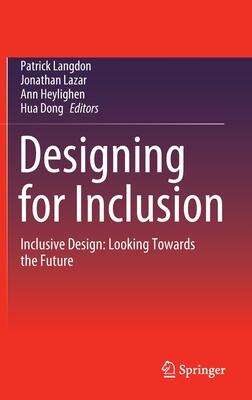 Designing for Inclusion: Inclusive Design