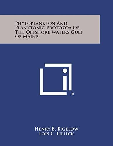 Phytoplankton and Planktonic Protozoa of the Offshore Waters Gulf of Maine