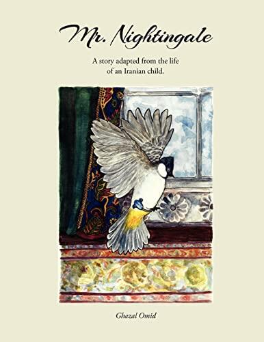 Mr. Nightingale: A Story Adapted from the Life of an Iranian Child