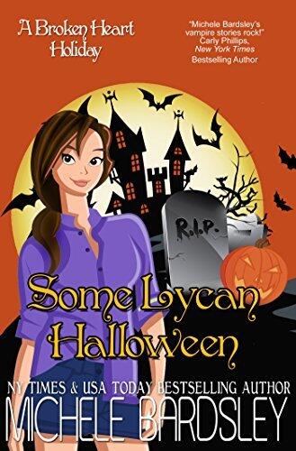 Some Lycan Halloween: A Broken Heart Holiday