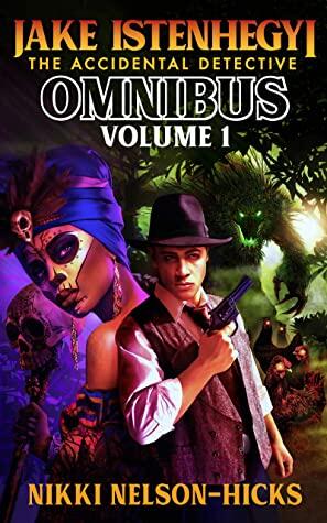 Jake Istenhegyi: The Accidental Detective Omnibus Volume 1