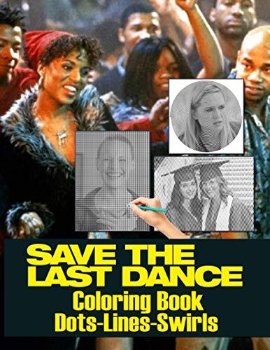 Save The Last Dance Dots Lines Swirls Coloring Book: Save The Last Dance Impressive Adult Diagonal Line, Swirls Activity Books For Women And Men Stress Relieving