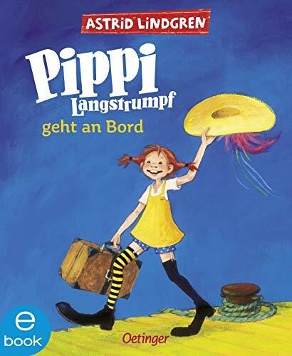 Pippi Langstrumpf 2. Pippi Langstrumpf geht an Bord: Mit farbigen Bildern von Katrin Engelking