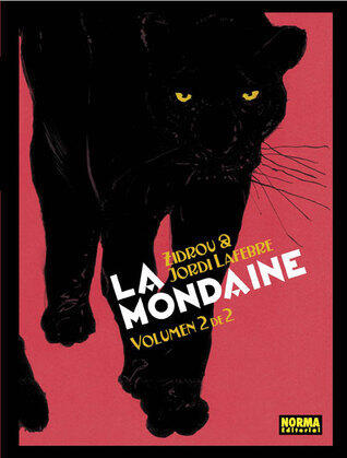 La Mondaine, Volumen 2 de 2