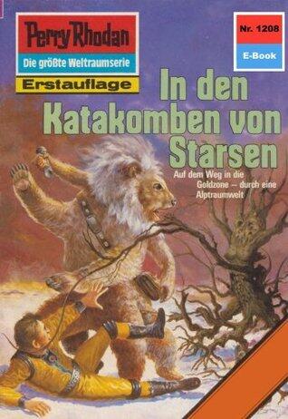 Perry Rhodan 1208: In den Katakomben von Starsen: Zyklus "Chronofossilien - Vironauten"