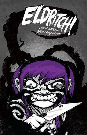 Eldritch! Volume One