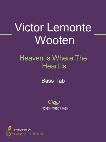 Heaven Is Where The Heart Is