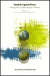 Volatile Capital Flows: Consequences for Latin American Economic Reform