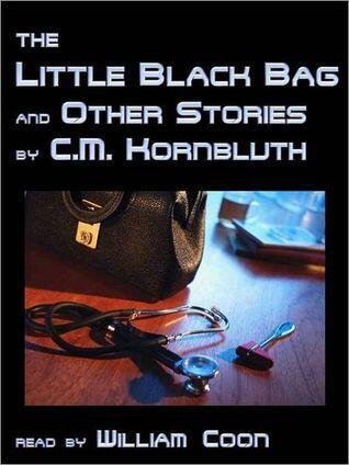 The Little Black Bag and Other Stories