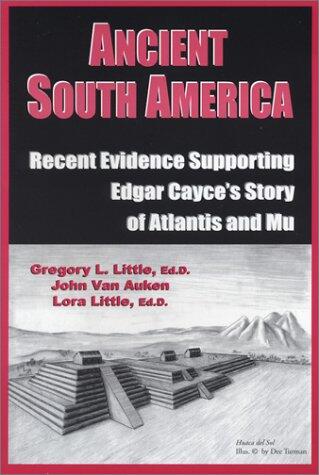 Ancient South America: Recent Evidence Supporting Story of Atlantis and Mu