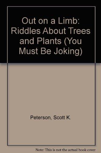 Out on a Limb: Riddles About Trees and Plants