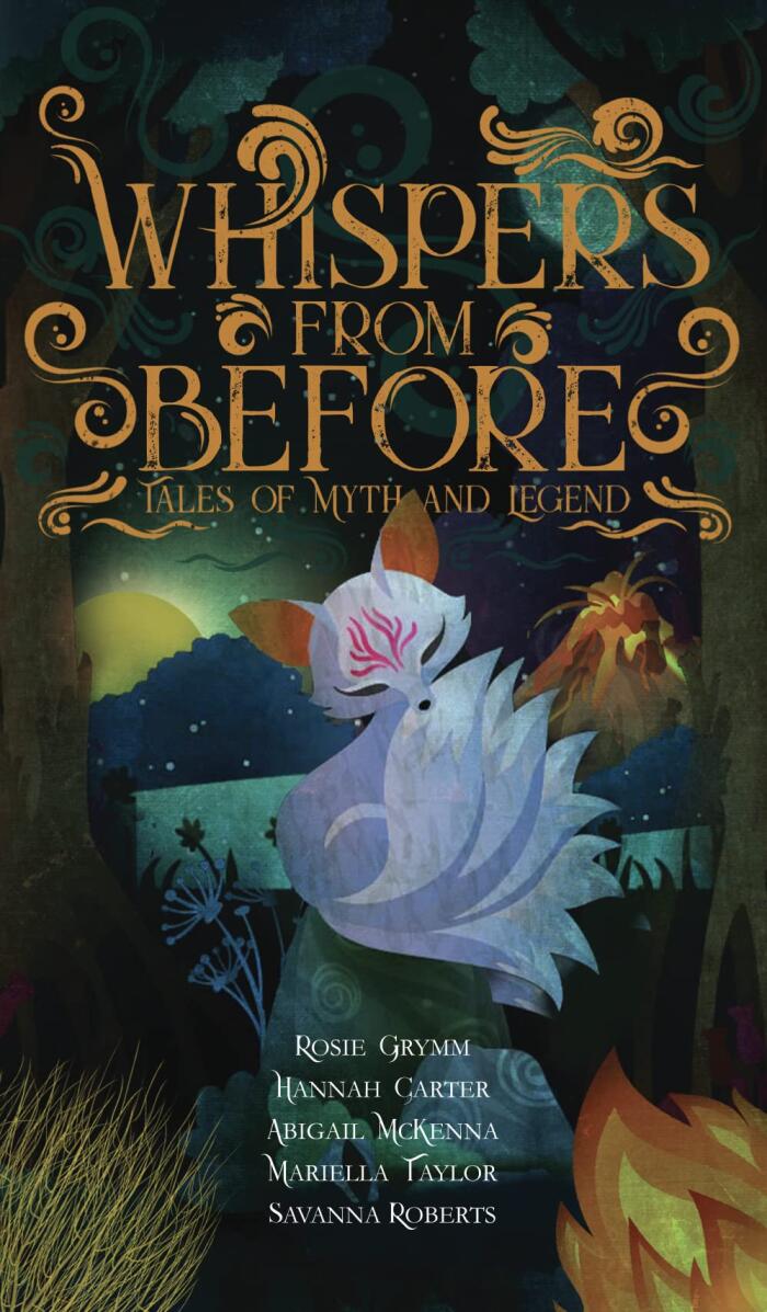 Whispers From Before: Tales of Myth and Legend