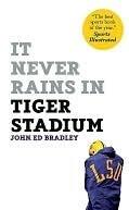 It Never Rains in Tiger Stadium