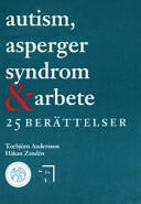 Autism, asperger syndrom & arbete