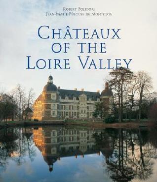 Chateaux of the Loire Valley
