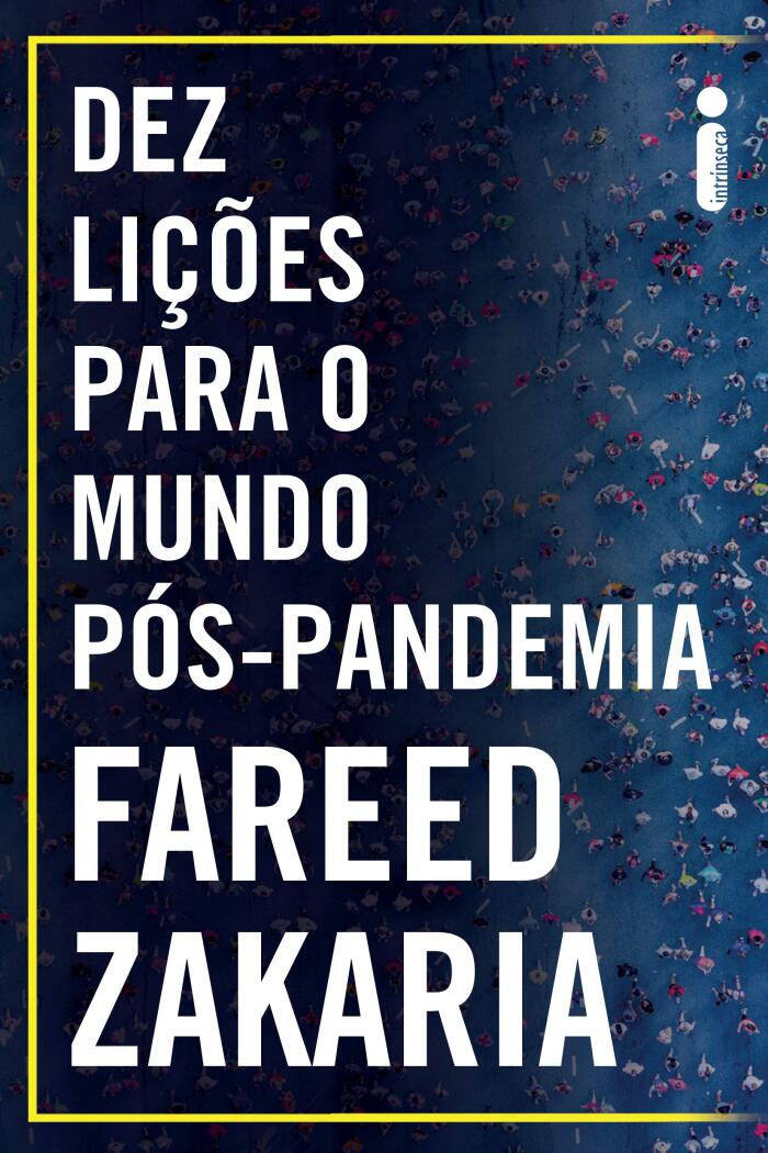 Dez Lições Para O Mundo Pós-Pandemia