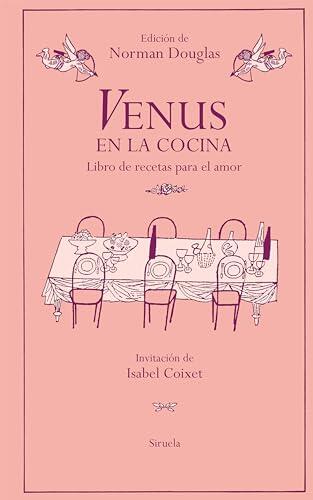 Venus en la Cocina: Libro de Recetas para el Amor