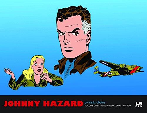 Johnny Hazard: The Newspaper Dailies