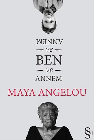 Annem ve Ben ve Annem