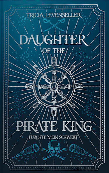 Daughter of the Pirate King: Fürchte mein Schwert