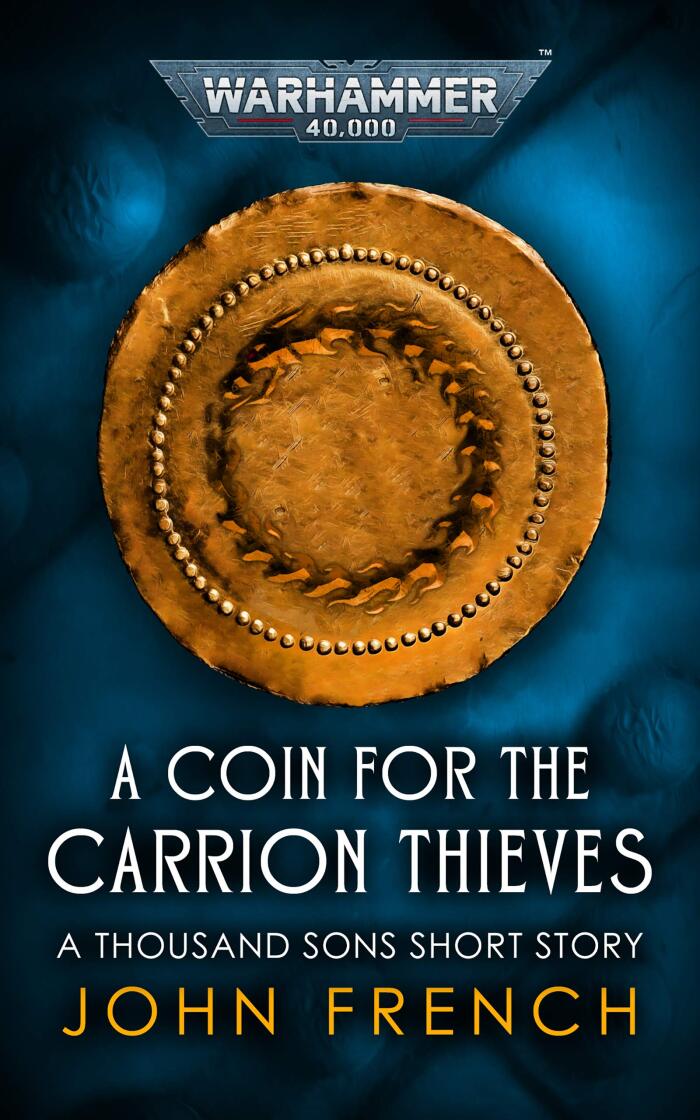 A Coin for the Carrion Thieves