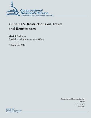 Cuba: U.S. Restrictions on Travel and Remittances