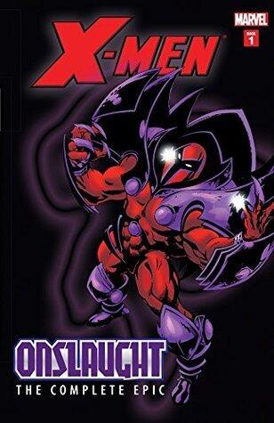 X-Men: The Complete Onslaught Epic - Book One