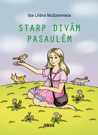 Starp divām pasaulēm (Between Two Worlds)