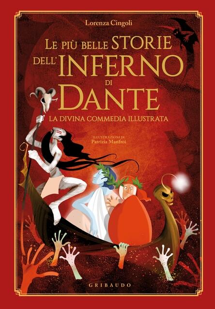 Le più belle storie dell'Inferno di Dante: La Divina Commedia illustrata