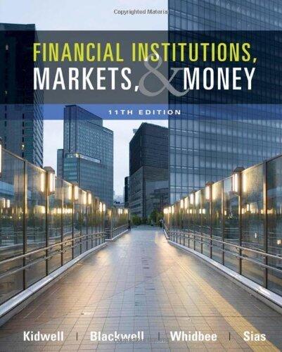 Financial Institutions, Markets, and Money 11th (eleventh) edition