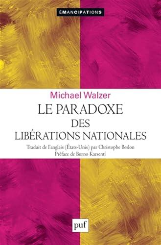 Le paradoxe des libérations nationales