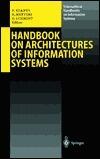Handbook on Architectures of Information Systems