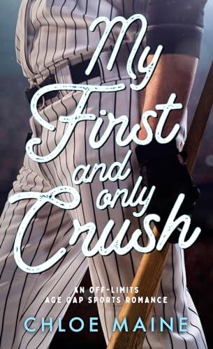 My First and Only Crush