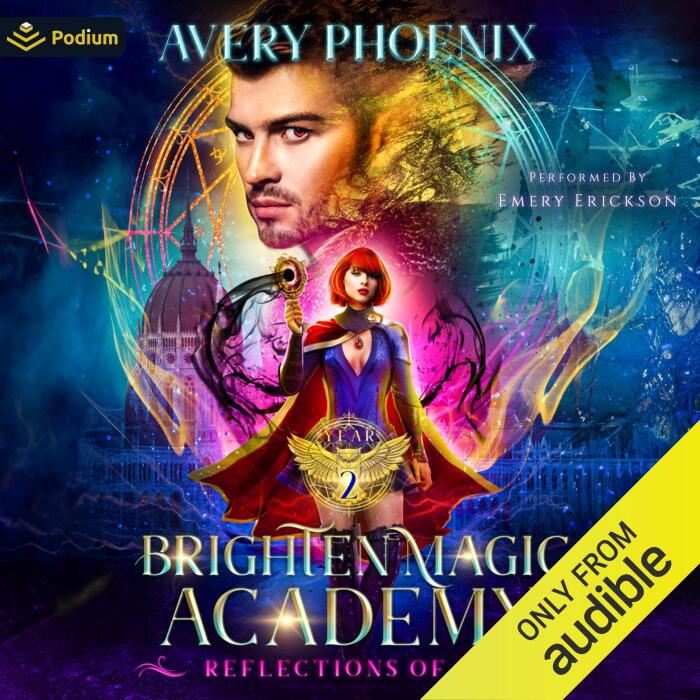 Reflections of Me: Brighten Magic Academy, Book 2