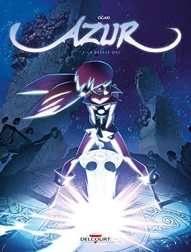 Azur (T03): La Déesse Orc