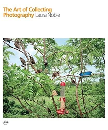 The Art of Collecting Photography