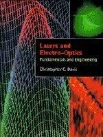 Lasers and Electro-optics: Fundamentals and Engineering by Davis, Christopher C. (1996) Paperback