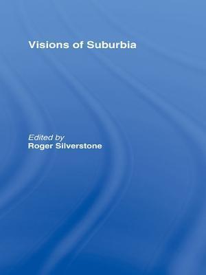 Visions of Suburbia
