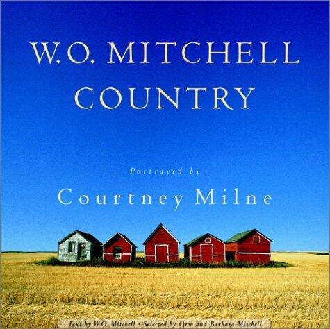 W.O. Mitchell Country