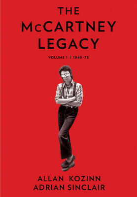 The McCartney Legacy (Volume 1): 1969-73