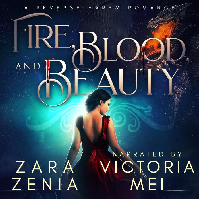 Fire, Blood, and Beauty: A Reverse Harem Romance