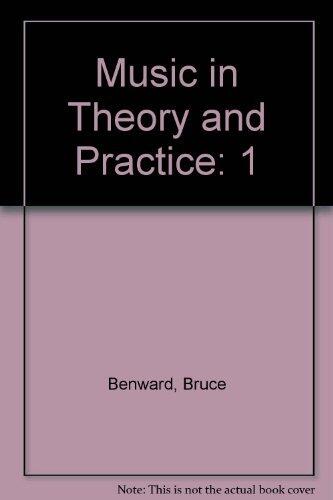 Music in Theory and Practice