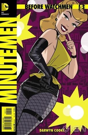 Before Watchmen (Minutemen #5)