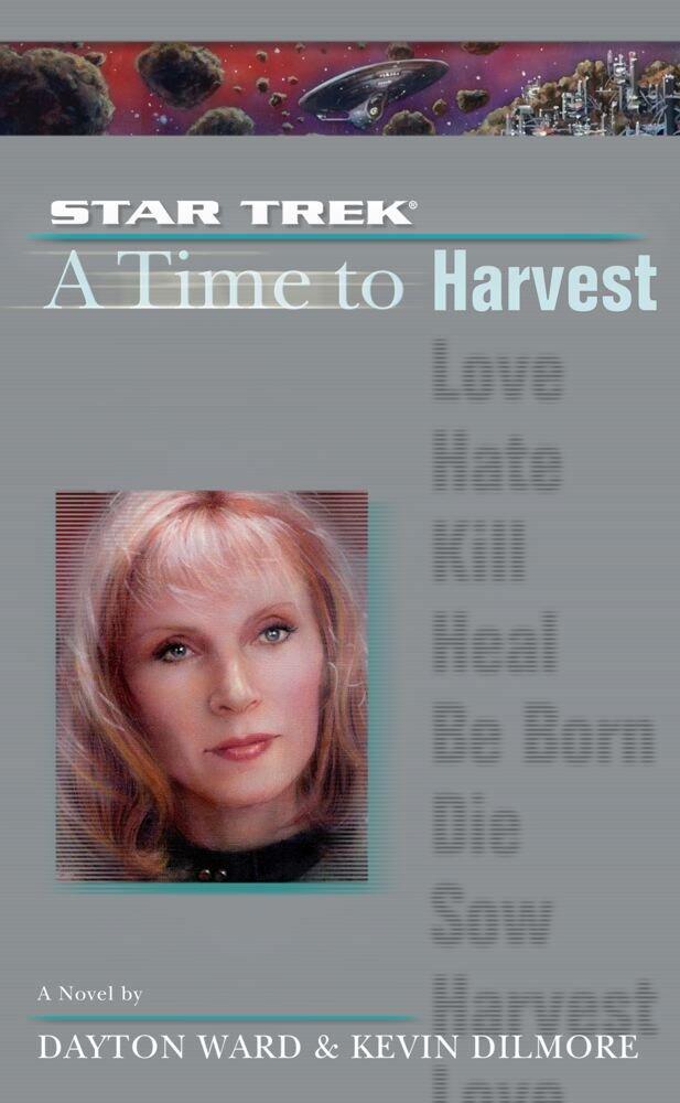 A Star Trek: The Next Generation: Time #4: A Time to Harvest