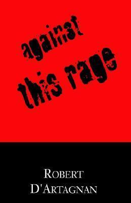 Against This Rage
