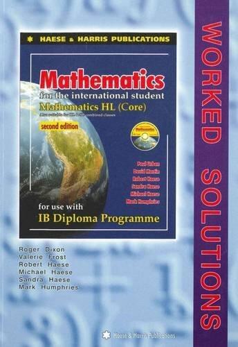 Mathematics HL Core: Worked Solutions