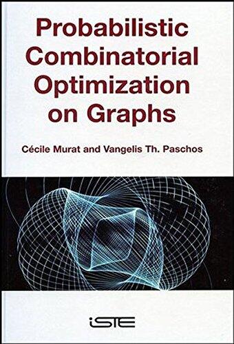 Probabilistic Combinatorial Optimization on Graphs