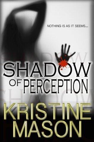 Shadow of Perception