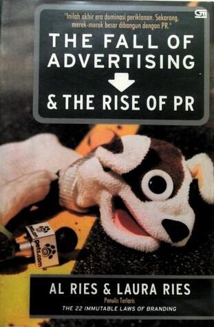 The Fall of Advertising and the Rise of PR