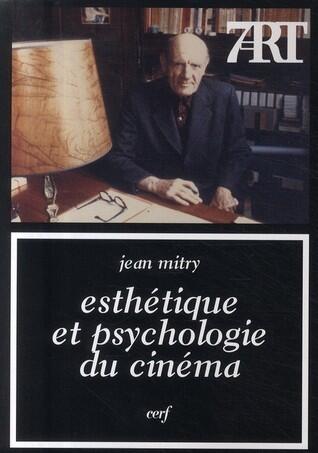 Esthétique et psychologie du cinéma